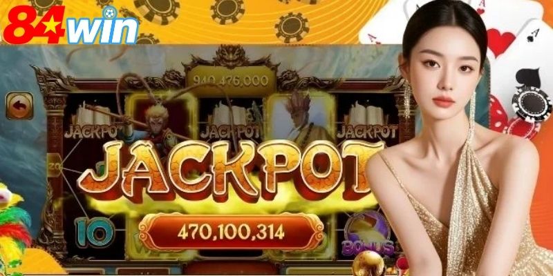 Mẹo săn Jackpot nổ hũ